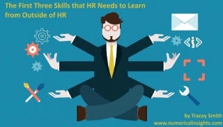 The First Three Skills HR Needs to Learn from Outside HR